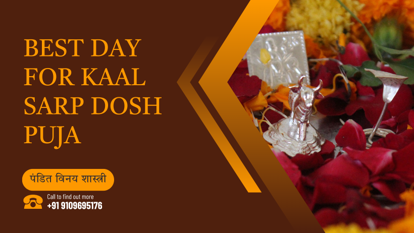 Best Day For Kaal Sarp Dosh Puja