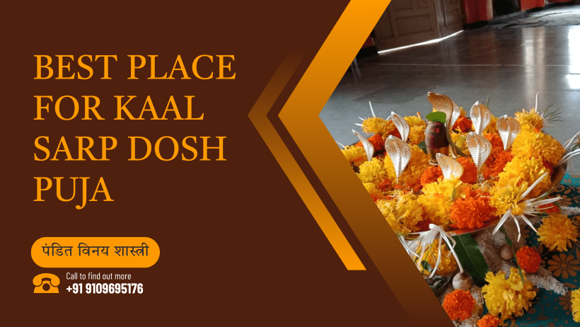Best Place for Kaal Sarp Dosh Puja