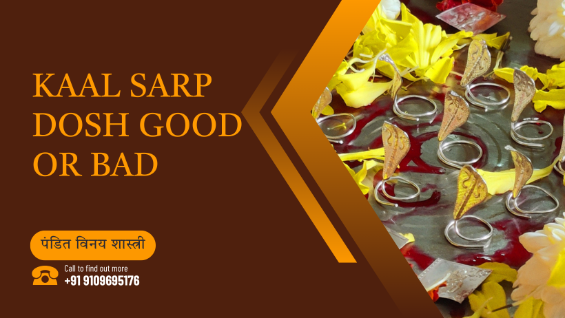 Kaal Sarp Dosh Good or Bad